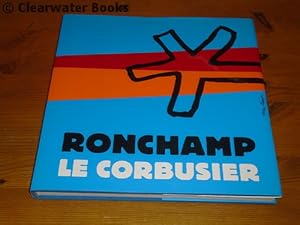 Ronchamp Le Corbusier. With text by Jean Petit and photographs by Pino Musi.