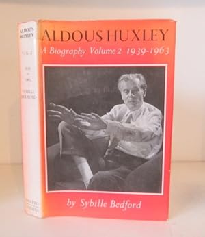 Image du vendeur pour Aldous Huxley: A Biography. Volume Two. 1939 - 1963 mis en vente par BRIMSTONES