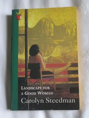 Landscape for a Good Woman: A Story of Two Women