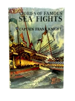 Bild des Verkufers fr Stories of Famous Sea Fights zum Verkauf von World of Rare Books