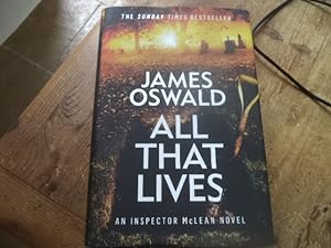 Seller image for All That Lives: the gripping new thriller from the Sunday Times bestselling author for sale by Terry Blowfield