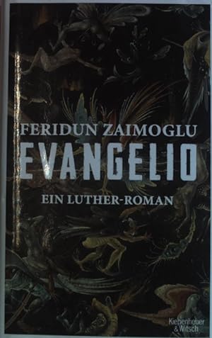 Imagen del vendedor de Evangelio : ein Luther-Roman. a la venta por books4less (Versandantiquariat Petra Gros GmbH & Co. KG)