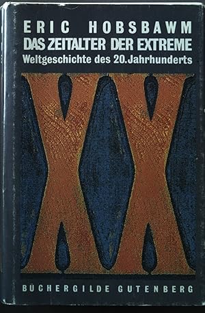 Bild des Verkufers fr Das Zeitalter der Extreme : Weltgeschichte des 20. Jahrhunderts. zum Verkauf von books4less (Versandantiquariat Petra Gros GmbH & Co. KG)