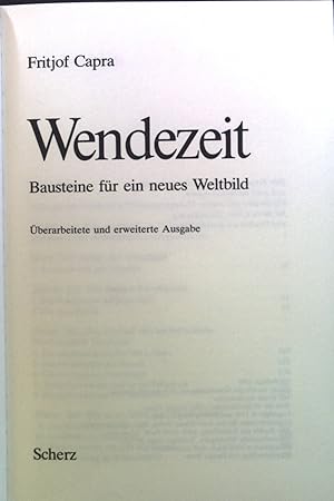 Bild des Verkufers fr Wendezeit : Bausteine fr ein neues Weltbild. zum Verkauf von books4less (Versandantiquariat Petra Gros GmbH & Co. KG)