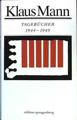 Seller image for Mann, Klaus: Tagebcher; Teil: 1944 bis 1949. for sale by books4less (Versandantiquariat Petra Gros GmbH & Co. KG)