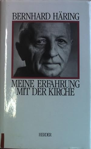 Seller image for Meine Erfahrung mit der Kirche : Einleitung und Fragen von Gianni Licheri. for sale by books4less (Versandantiquariat Petra Gros GmbH & Co. KG)
