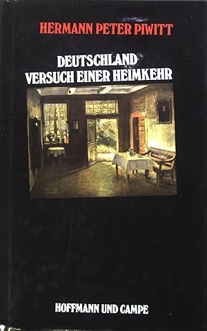 Seller image for Deutschland : Versuch einer Heimkehr. for sale by books4less (Versandantiquariat Petra Gros GmbH & Co. KG)