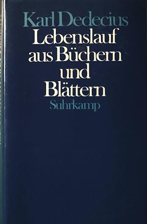 Seller image for Lebenslauf aus Bchern und Blttern. for sale by books4less (Versandantiquariat Petra Gros GmbH & Co. KG)