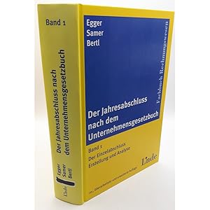 Bild des Verkufers fr Der Jahresabschluss nach dem Unternehmensgesetzbuch: BAND 1: Der Einzelabschluss. Erstellung und Analyse. zum Verkauf von books4less (Versandantiquariat Petra Gros GmbH & Co. KG)