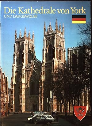 Imagen del vendedor de Die Kathedrale von York und das Gewlbe; a la venta por books4less (Versandantiquariat Petra Gros GmbH & Co. KG)