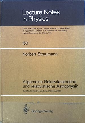 Bild des Verkufers fr Allgemeine Relativittstheorie und relativistische Astrophysik. Lecture notes in physics. 150. zum Verkauf von books4less (Versandantiquariat Petra Gros GmbH & Co. KG)