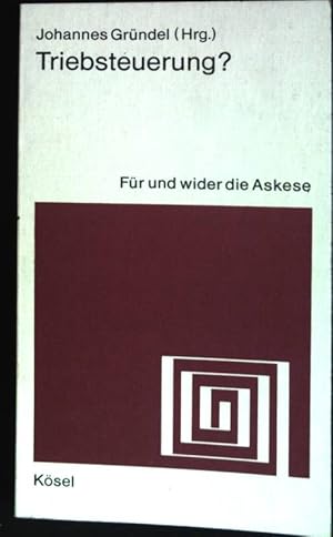 Imagen del vendedor de Triebsteuerung : Fr und wider die Askese a la venta por books4less (Versandantiquariat Petra Gros GmbH & Co. KG)