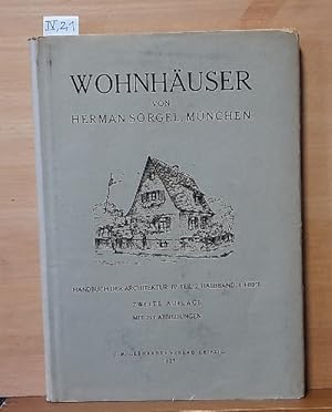 Immagine del venditore per Entwerfen, Anlage und Einrichtung der Gebude. Des Handbuches der Architektur Vierter Teil. 2. Halbband: Gebude fr die Zwecke des Wohnens, des Handels und Verkehrs, 1. Heft: Wohnhuser) venduto da ANTIQUARIAT H. EPPLER