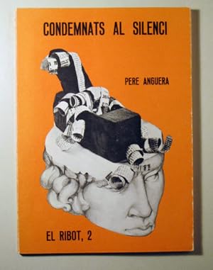 Imagen del vendedor de CONDEMNATS AL SILENCI - Reus 1976 a la venta por Llibres del Mirall