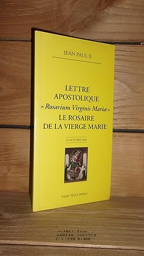 Image du vendeur pour LETTRE APOSTOLIQUE - (Rosarium Virginis Mariae) mis en vente par Planet's books