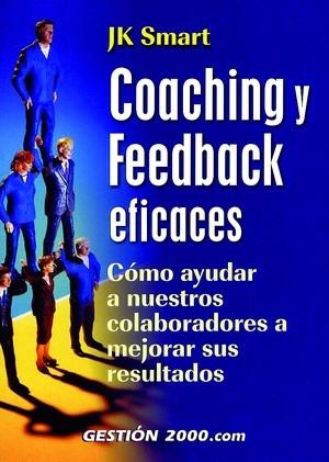 Seller image for Coaching y feedback eficaces. for sale by Librera PRAGA