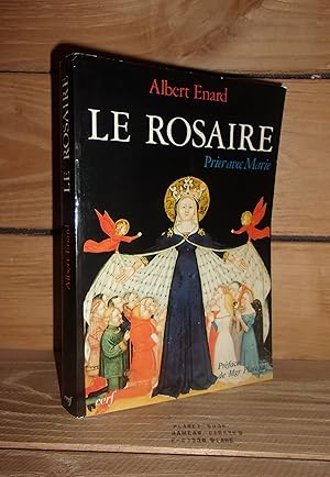 Imagen del vendedor de LE ROSAIRE : Prier avec Marie. Prface de Mgr Pierre Plateau a la venta por Planet's books