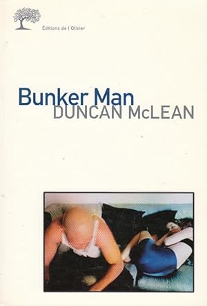 Seller image for BUNKER MAN. Traduit de l'anglais par Catherine Richard. for sale by Jacques AUDEBERT