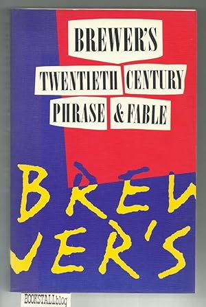 Brewer's Dictionary of Twentieth Century Phrase and Fable