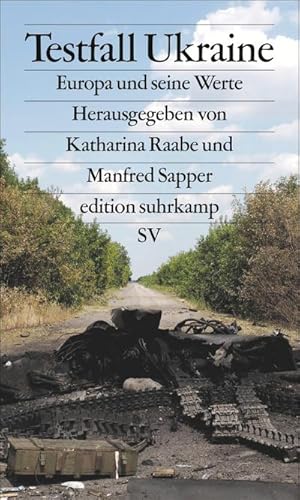 Seller image for Testfall Ukraine: Europa und seine Werte (edition suhrkamp) for sale by Versandbuchhandlung Kisch & Co.