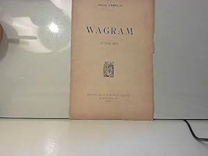 Seller image for Wagram (6 juillet 1809) for sale by JLG_livres anciens et modernes