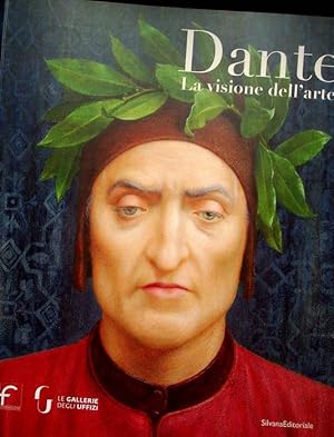 Seller image for Dante: la visione dell'arte.: Catalogo della Mostra tenuta a Forl nel 2021. for sale by Studio Bibliografico Adige