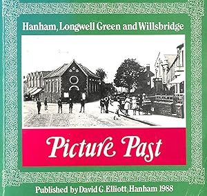 Picture Past: Hanham, Longwell Green and Willsbridge [Greater Bristol]