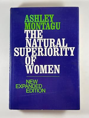 Imagen del vendedor de The Natural Superiority of Women ~ New Expanded Edition a la venta por BookEnds Bookstore & Curiosities