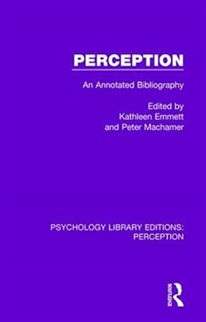Imagen del vendedor de Perception : An Annotated Bibliography a la venta por GreatBookPrices