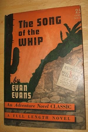 Image du vendeur pour The Song of the Whip An Adventure Novel Classic mis en vente par biblioboy