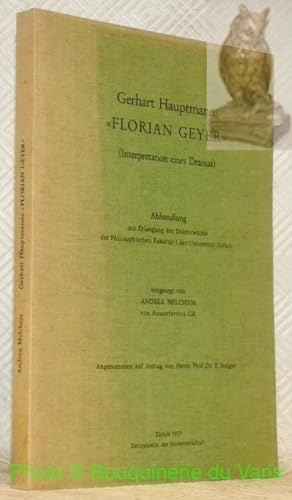 Bild des Verkufers fr Gerhart Hauptmanns "Florian Geyer" (Interpretation eines Dramas). Diss. zum Verkauf von Bouquinerie du Varis