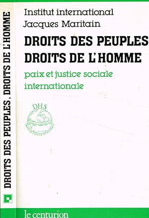 Bild des Verkufers fr Droits des peuples droits de l'homme Paix et justice sociale internationale zum Verkauf von Biblioteca di Babele