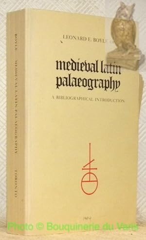 Immagine del venditore per Medieval Latin Palaeography. A Bibliographical Introduction. Toronto Medeval Bibliographies 8. venduto da Bouquinerie du Varis