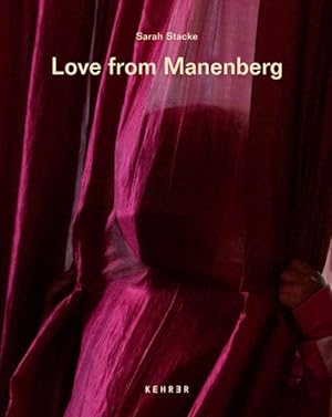 Seller image for Sarah Stacke : Love from Manenberg for sale by AHA-BUCH GmbH