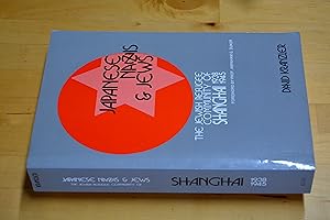 Bild des Verkufers fr Japanese, Nazis and Jews: The Jewish Refugee Community of Shanghai, 1938-1945 zum Verkauf von HALCYON BOOKS