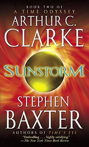 Image du vendeur pour Sunstorm (A Time Odyssey) mis en vente par Reliant Bookstore