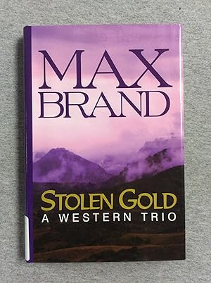 Immagine del venditore per Stolen Gold: A Western Trio venduto da Book Nook