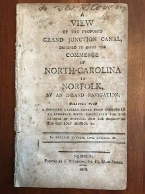A View of the Proposed Grand Junction Canal, : designed to bring the commerce of North-Carolina t...
