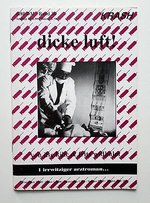 Dicke Luft ! - 1 irrwitziger Arztroman und Irre trickOHs - Der definitive Liebesroman - Krash Gos...