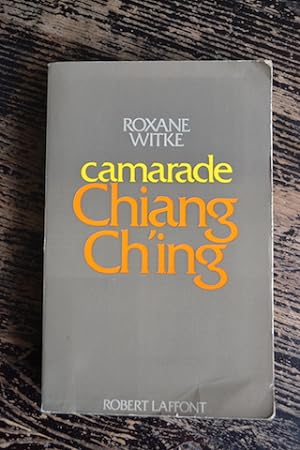 Imagen del vendedor de Camarade Chiang Ch'ing a la venta por Un livre en poche