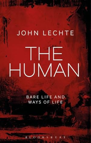 Imagen del vendedor de Human : Bare Life and Ways of Life a la venta por GreatBookPrices