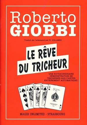 Imagen del vendedor de Le rve du tricheur a la venta por LIBRAIRIE GIL-ARTGIL SARL