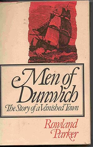 Seller image for Men of Dunwich, The Story of a Vanished Town for sale by Joy Norfolk, Deez Books