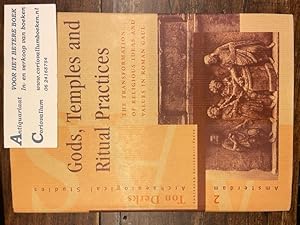 Immagine del venditore per Gods, Temples and Religious Practices - Transformation of Religious Ideas and Values in Roman Gaul venduto da Antiquariaat Coriovallum