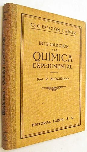 Seller image for (S1) - 1941 - INTRODUCCION A LA QUIMICA EXPERIMENTAL for sale by UNIO11 IMPORT S.L.