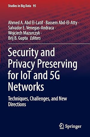 Bild des Verkufers fr Security and Privacy Preserving for IoT and 5G Networks zum Verkauf von moluna