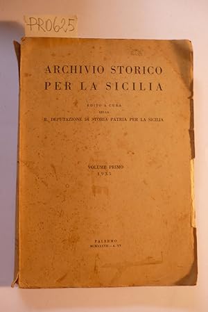 Archivio storico per la Sicilia, edito a cura della regia Deputazione di storia Patria per la Sic...