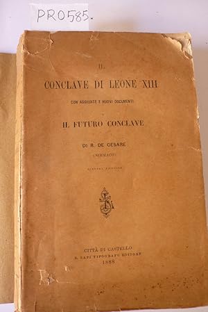 Il Conclave di Leone XIII, con aggiunte e nuovi documenti e Il futuro Conclave