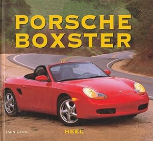 Imagen del vendedor de Porsche Boxster. Aus dem Amerikanischen bersetzt von Joachim Hack. a la venta por ANTIQUARIAT ERDLEN