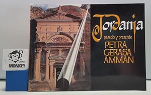 Jordania pasado y presente. Petra, Gerasa, Amman